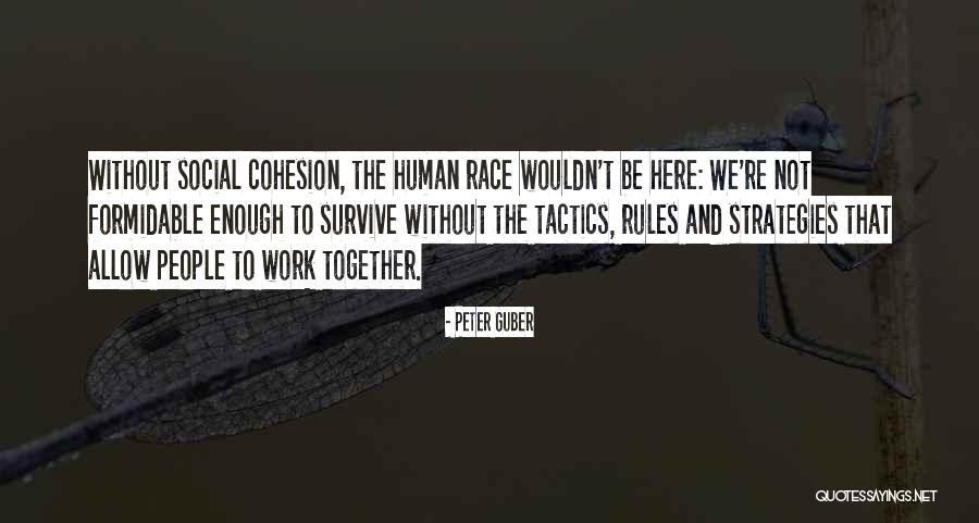 Guber Quotes By Peter Guber