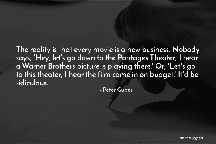 Guber Quotes By Peter Guber Guber Quotes By Peter Guber