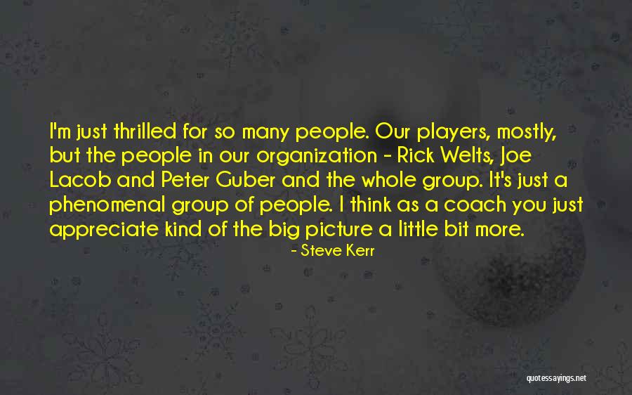 Guber Quotes By Steve Kerr Guber Quotes By Steve Kerr