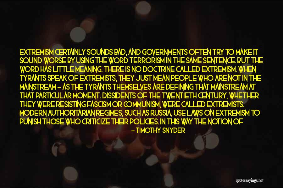 Gubernick Scottsdale Quotes By Timothy Snyder Gubernick Scottsdale Quotes By Timothy Snyder