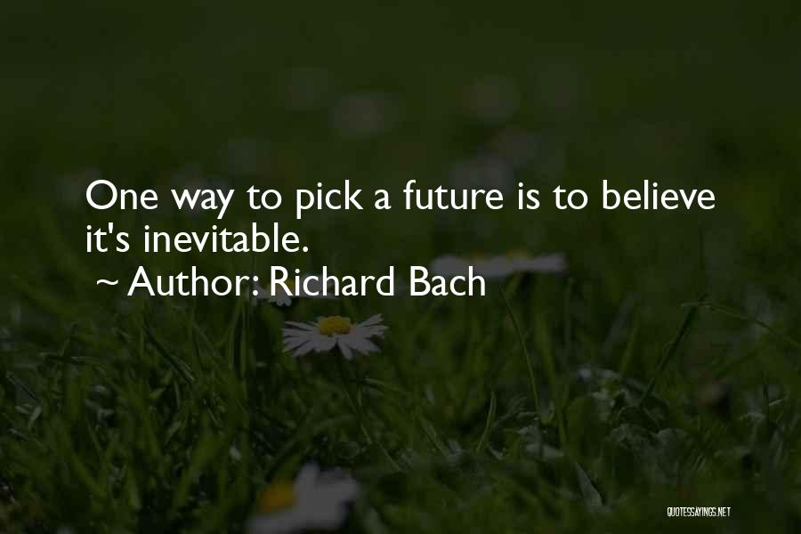 Gucci Life Quotes By Richard Bach