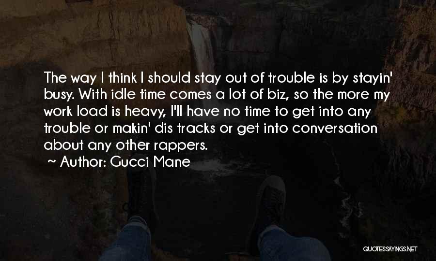 Gucci Mane Quotes 1241897