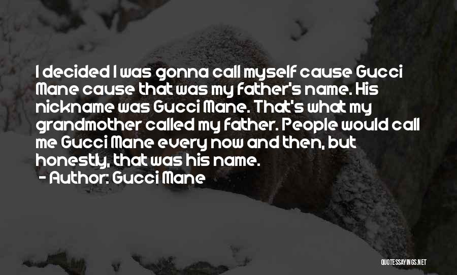 Gucci Mane Quotes 1403963