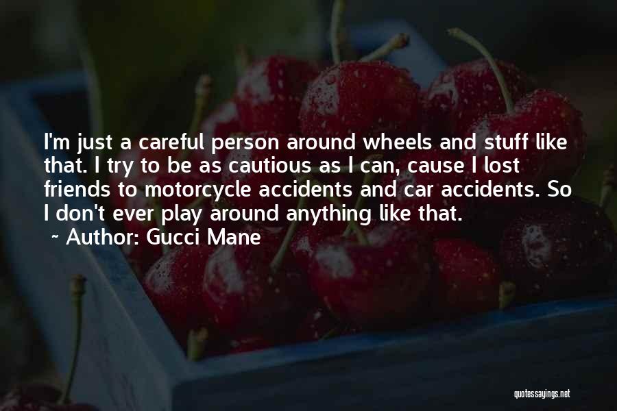 Gucci Mane Quotes 1449971