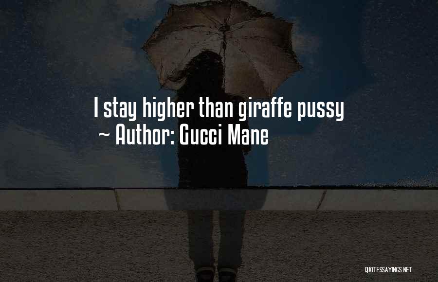 Gucci Mane Quotes 2061597