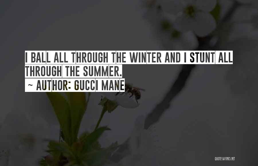 Gucci Quotes By Gucci Mane