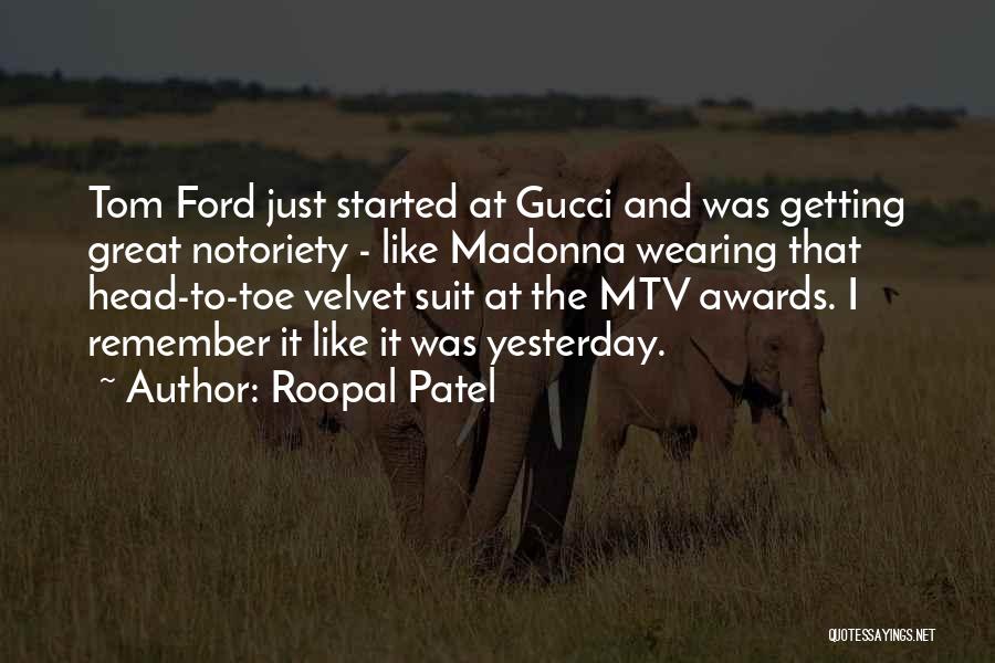 Gucci Quotes By Roopal Patel