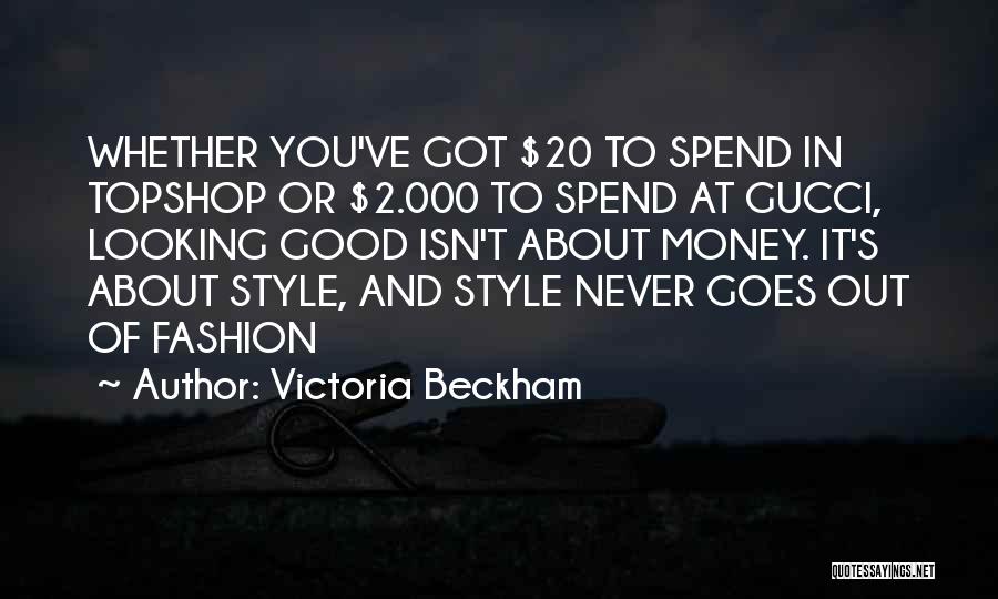 Gucci Quotes By Victoria Beckham