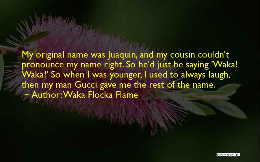 Gucci Quotes By Waka Flocka Flame