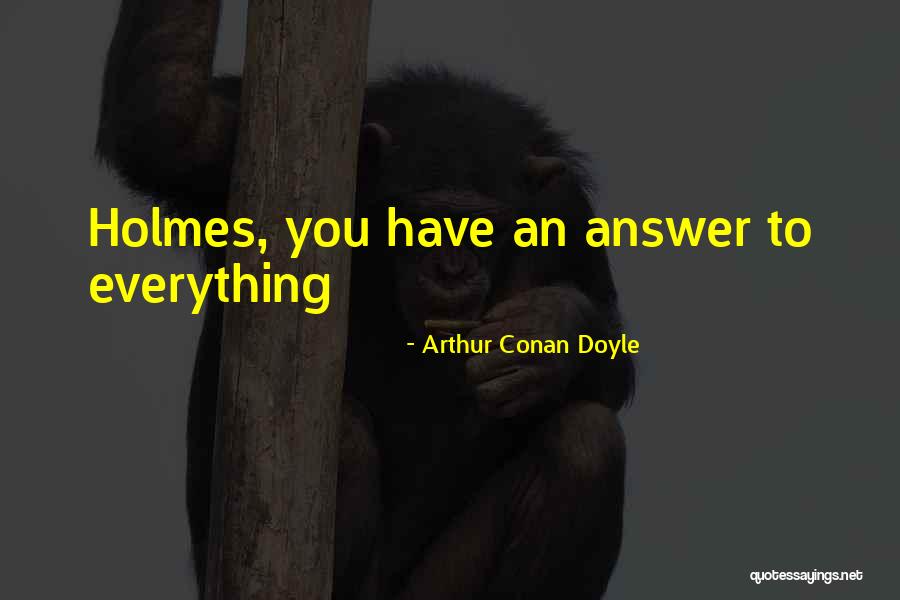 Gud Nite Quotes By Arthur Conan Doyle