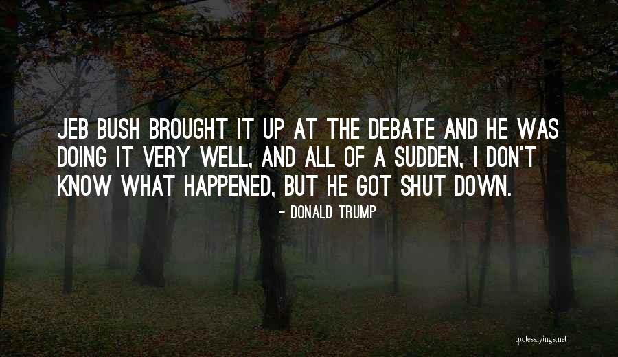 Gudaitis Krepsininkas Quotes By Donald Trump Gudaitis Krepsininkas Quotes By Donald Trump