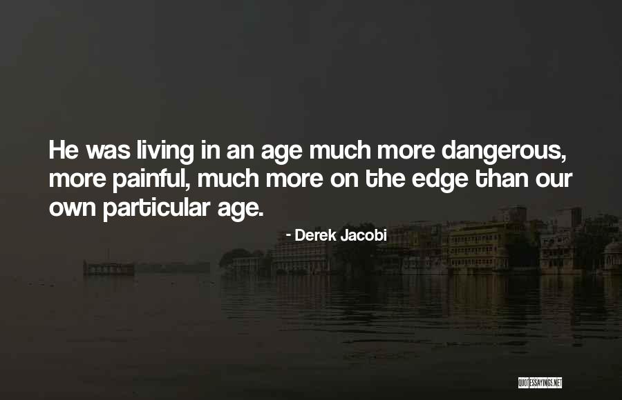 Guddalomodda Quotes By Derek Jacobi Guddalomodda Quotes By Derek Jacobi