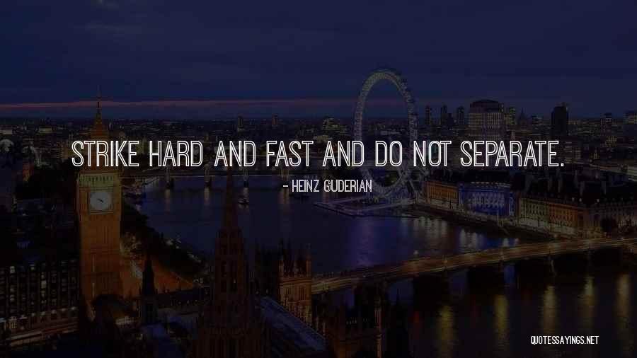 Guderian Heinz Quotes By Heinz Guderian Guderian Heinz Quotes By Heinz Guderian