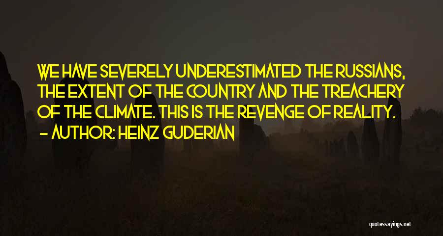 Guderian Quotes By Heinz Guderian
