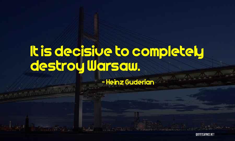 Guderian Quotes By Heinz Guderian