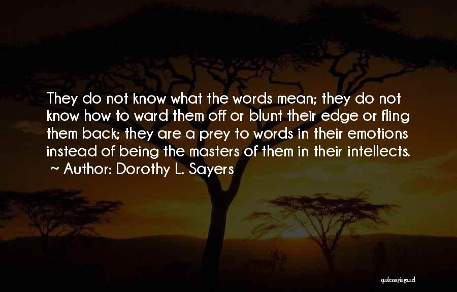 Gudi Padwa Quotes By Dorothy L. Sayers