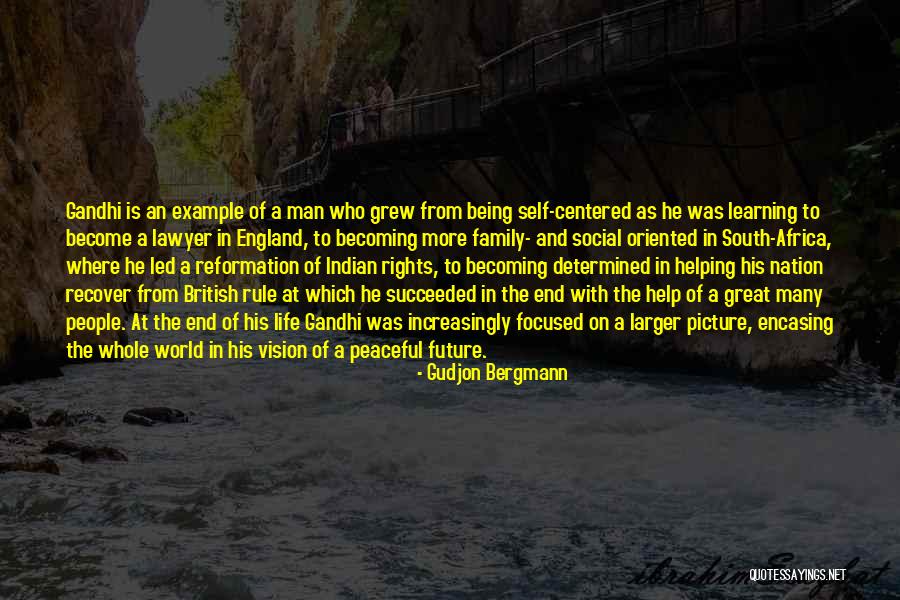 Gudjon Bergmann Quotes 1049745