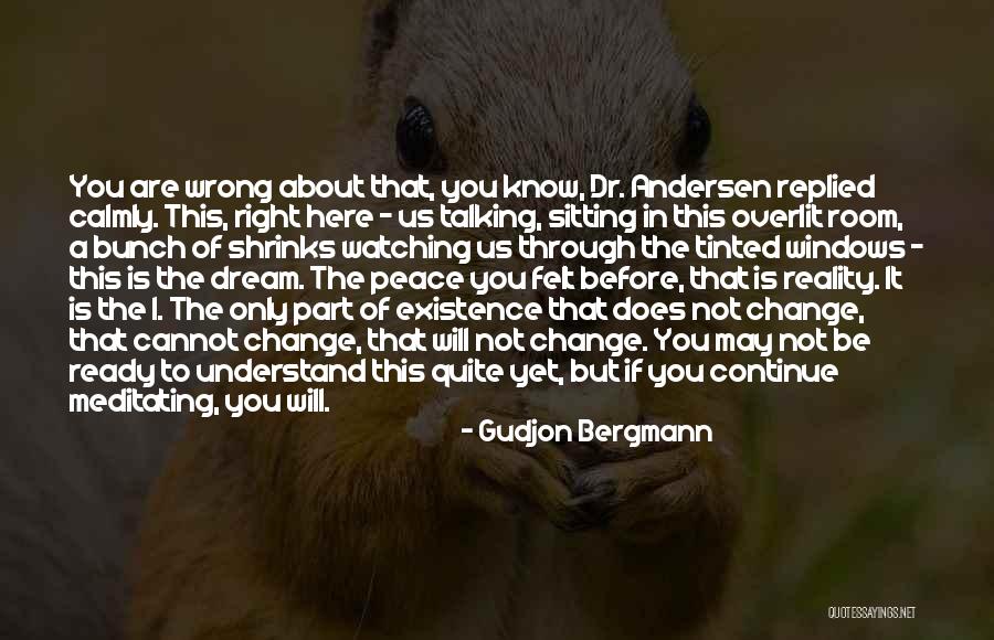 Gudjon Bergmann Quotes 921486