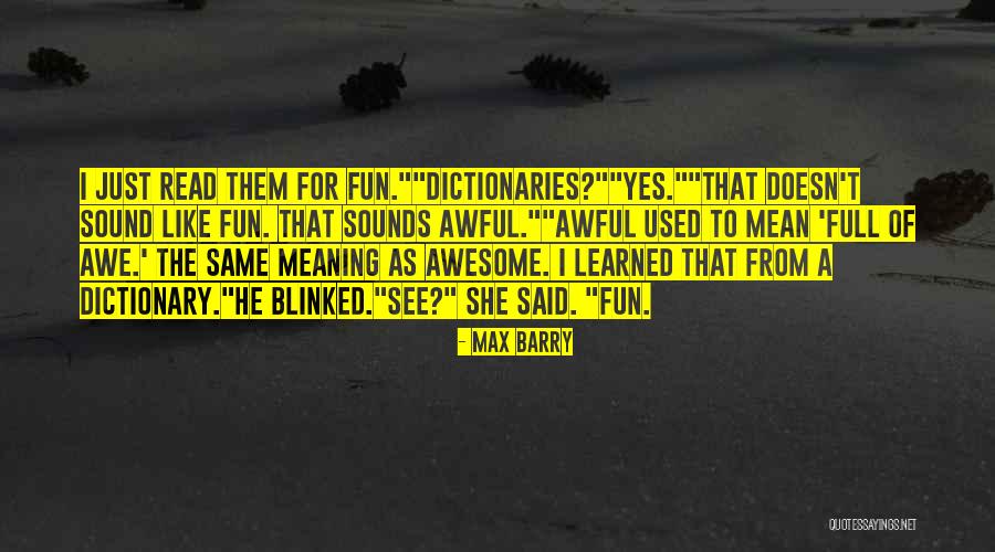 Gudkov Aleksandr Quotes By Max Barry Gudkov Aleksandr Quotes By Max Barry
