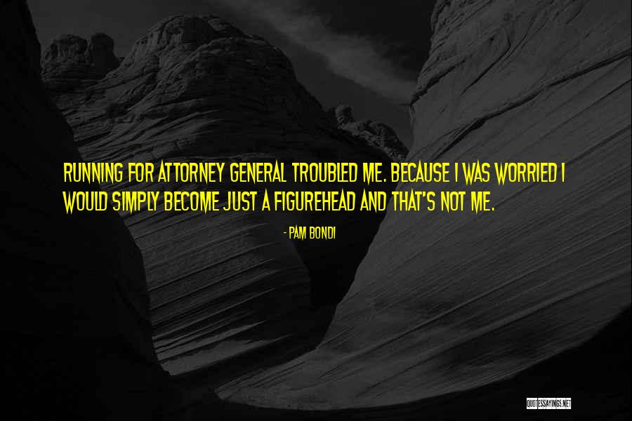 Guebling Quotes By Pam Bondi Guebling Quotes By Pam Bondi