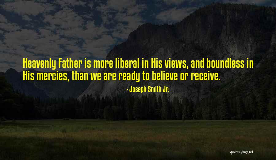 Guedel Airways Quotes By Joseph Smith Jr. Guedel Airways Quotes By Joseph Smith Jr.