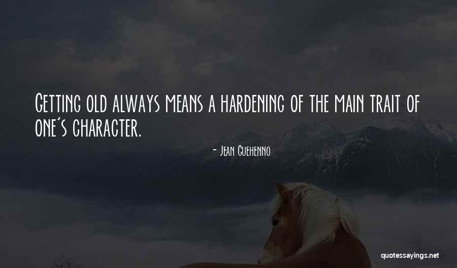 Guehenno Jean Quotes By Jean Guehenno Guehenno Jean Quotes By Jean Guehenno