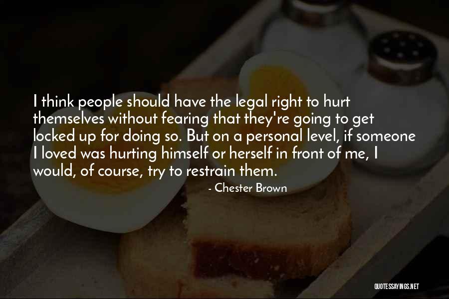 Guehenno Laborde Quotes By Chester Brown Guehenno Laborde Quotes By Chester Brown