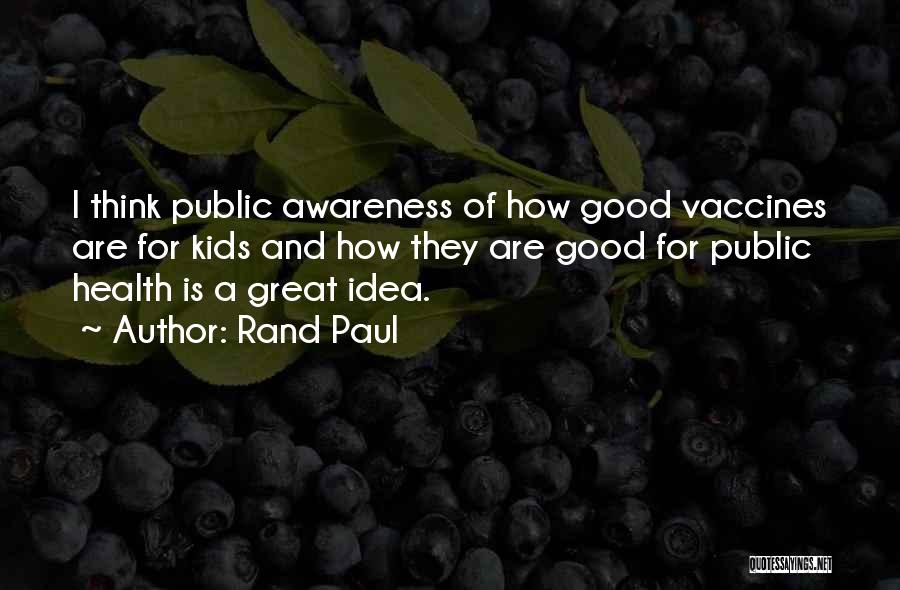 Gueret Quotes By Rand Paul