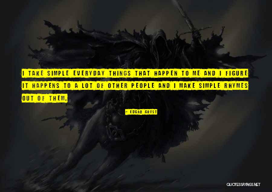 Guerillas Def Quotes By Edgar Guest Guerillas Def Quotes By Edgar Guest