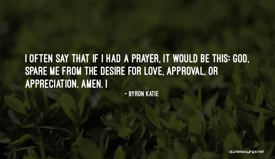 Guerillmo Ochoa Quotes By Byron Katie