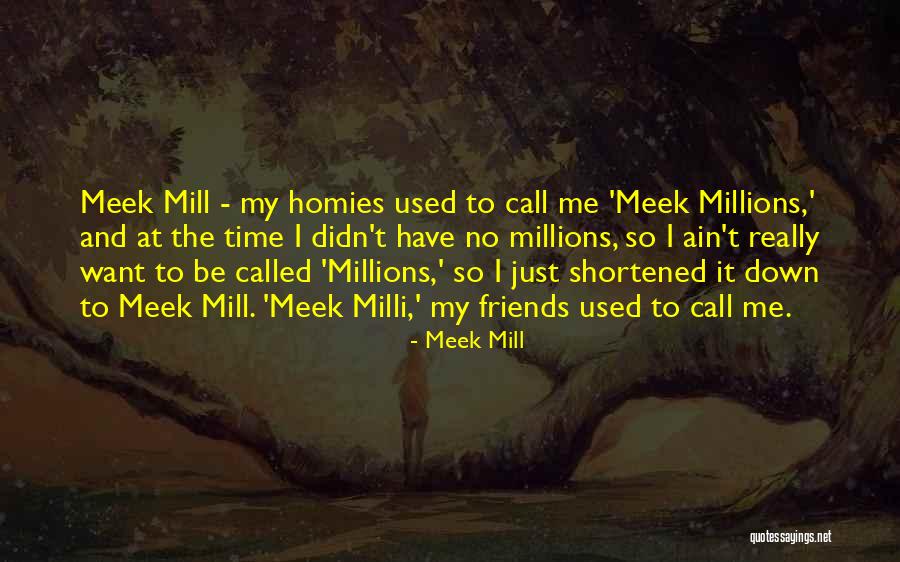 Guerinot Gerard Quotes By Meek Mill Guerinot Gerard Quotes By Meek Mill