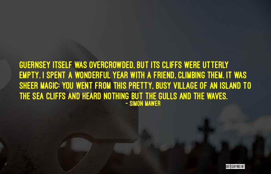 Guernsey Island Quotes By Simon Mawer Guernsey Island Quotes By Simon Mawer