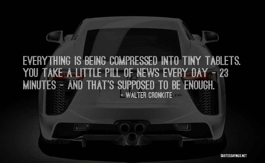 Gueros Mount Quotes By Walter Cronkite Gueros Mount Quotes By Walter Cronkite