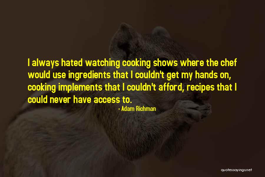 Gueros Tacos Quotes By Adam Richman Gueros Tacos Quotes By Adam Richman