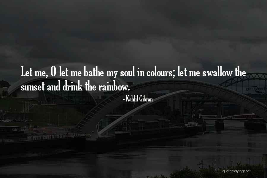 Gueros Tacos Quotes By Kahlil Gibran Gueros Tacos Quotes By Kahlil Gibran