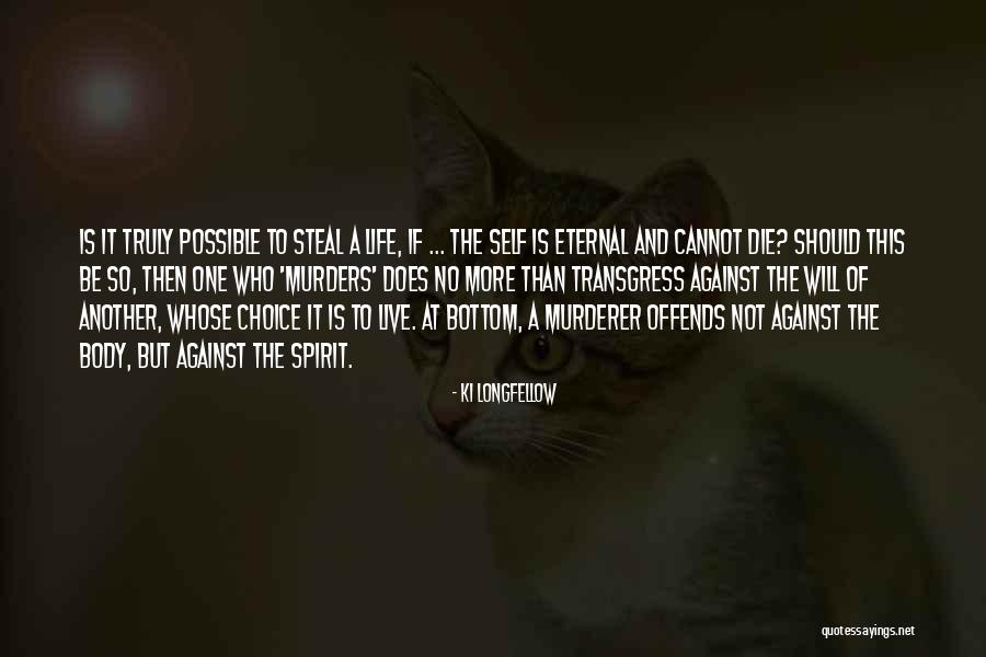 Guerrazzi Quotes By Ki Longfellow Guerrazzi Quotes By Ki Longfellow