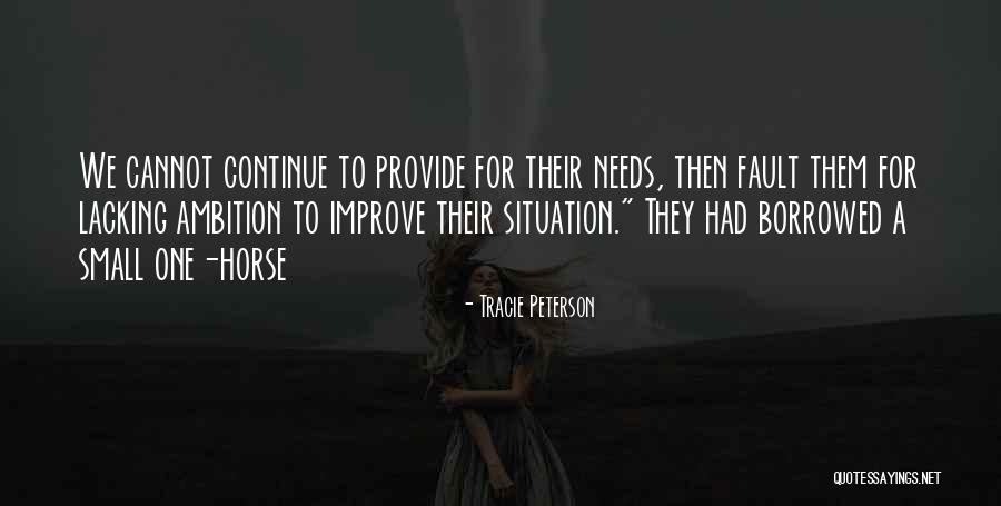 Guerreras Y Quotes By Tracie Peterson Guerreras Y Quotes By Tracie Peterson