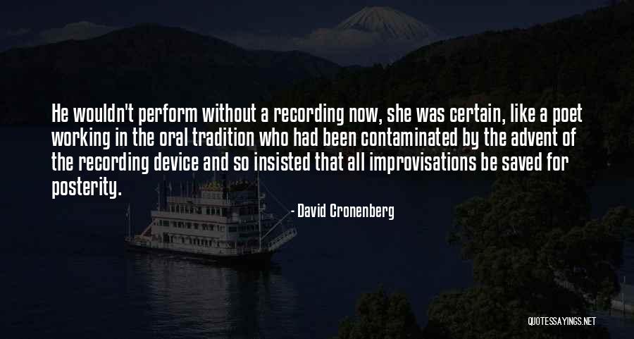 Guerriero Pronunciation Quotes By David Cronenberg Guerriero Pronunciation Quotes By David Cronenberg