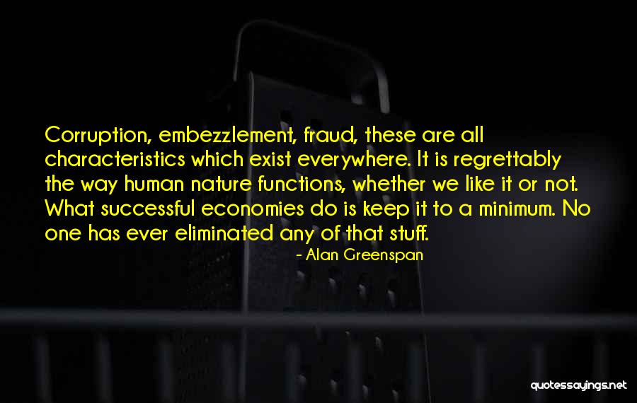 Guerrilha Way Quotes By Alan Greenspan Guerrilha Way Quotes By Alan Greenspan
