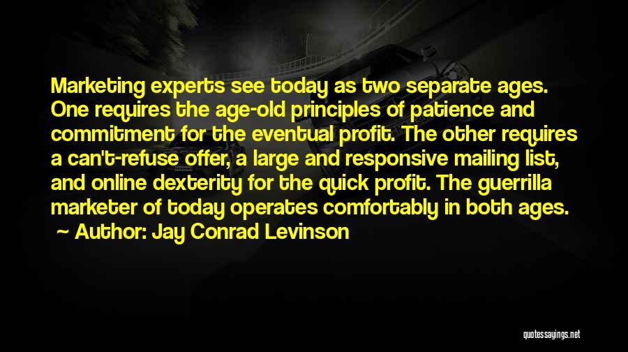 Guerrilla Marketing Quotes By Jay Conrad Levinson