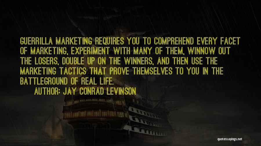 Guerrilla Marketing Quotes By Jay Conrad Levinson