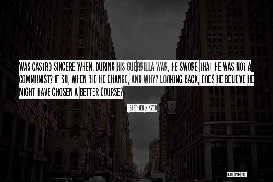 Guerrilla War Quotes By Stephen Kinzer Guerrilla War Quotes By Stephen Kinzer