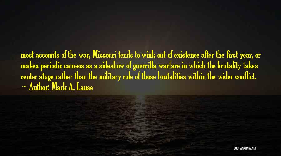 Guerrilla Warfare Quotes By Mark A. Lause