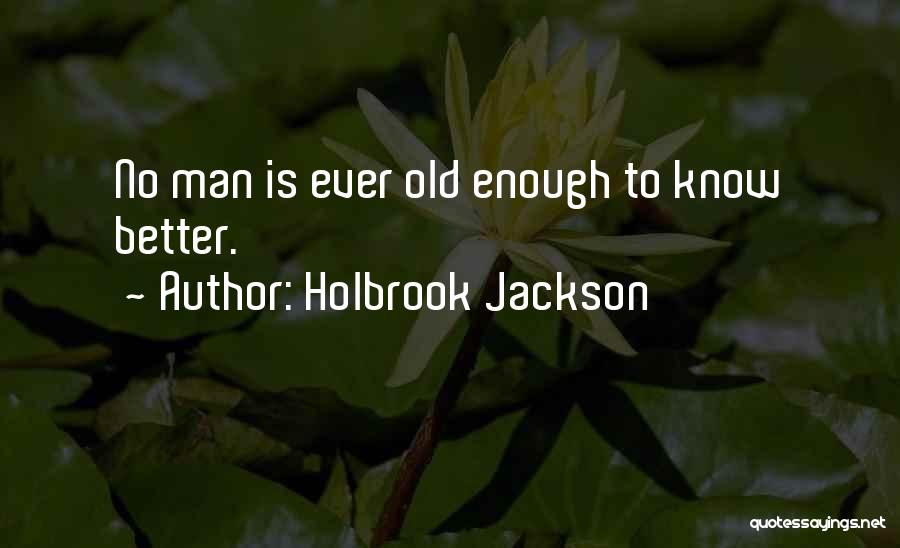 Guerrillero Frase Quotes By Holbrook Jackson