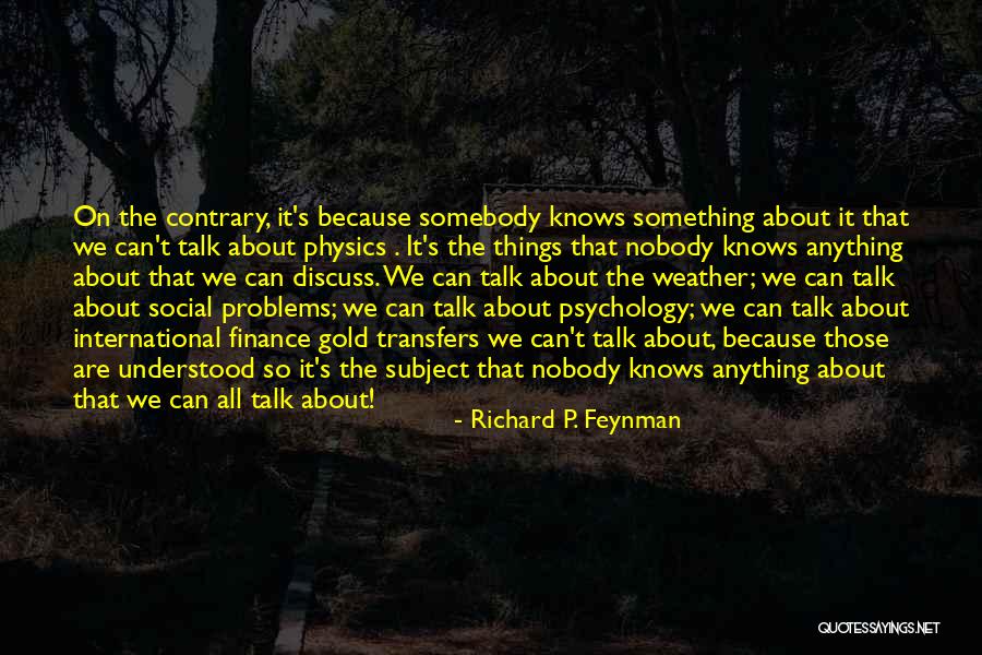 Guerry Utc Quotes By Richard P. Feynman Guerry Utc Quotes By Richard P. Feynman