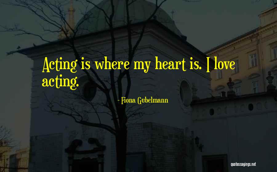 Guerta Quotes By Fiona Gubelmann Guerta Quotes By Fiona Gubelmann