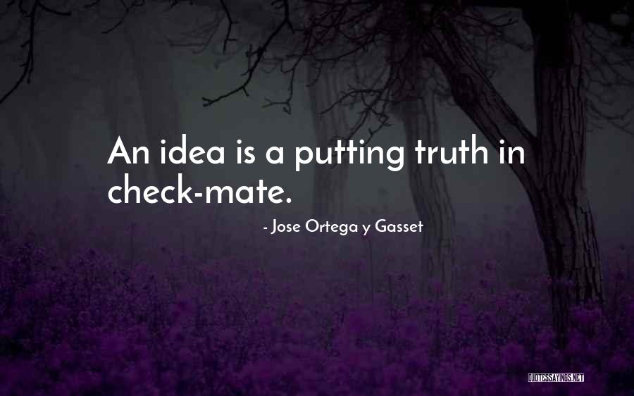 Guess A Sketch Quotes By Jose Ortega Y Gasset
