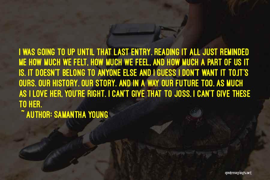 Guess How Much I Love You Story Quotes By Samantha Young