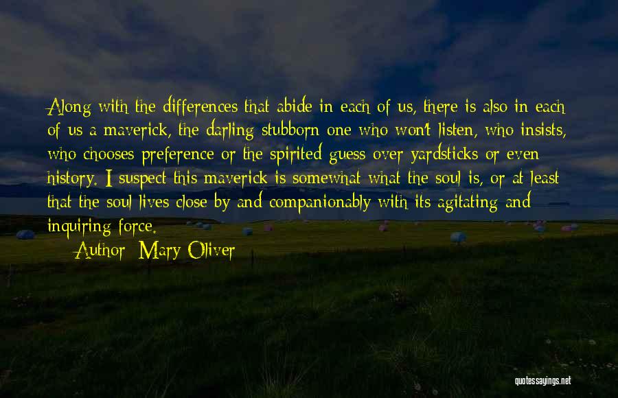 Guess Its Over Quotes By Mary Oliver