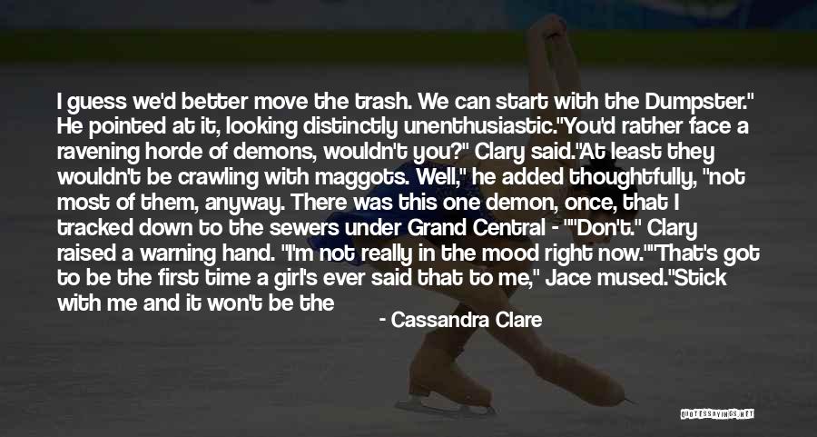 Guess It's Time To Move On Quotes By Cassandra Clare